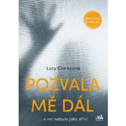 Pozvala mě dál - Lucy Clarkeová