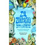Za zvířátky tam i zpátky - Ilustrované básničky pro děti o skutečném světě zvířat - Drahomíra Zimová – Sleviste.cz