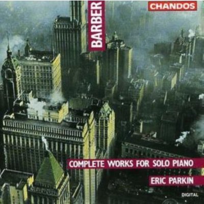 Barber,s. - Complete Works For Solo Piano/E.parkin-piano – Zboží Mobilmania