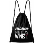 Dobrý Triko Mama needs wine černá – Hledejceny.cz