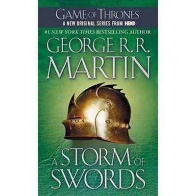 A Song of Ice and Fire 3: A Storm of Swords George R. R. Martin