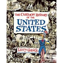 Cartoon History of the United States Gonick Larry Paperback