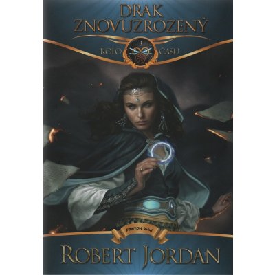 Drak Znovuzrozený. Kolo času 3 Robert Jordan Fantom Print – Hledejceny.cz