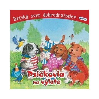 Psíčkovia na výlete