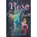 Rose and the Silver Ghost Webb HollyPaperback – Hledejceny.cz