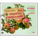 Kniha Řez ovocných stromů a keřů - Rychlý rádce