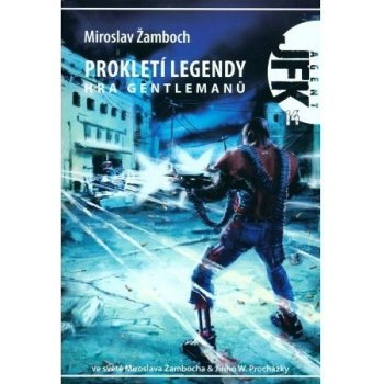 Prokletí legendy - Hra gentlemanů - Miroslav Žamboch