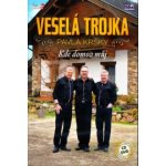 Veselá Trojka - Kde domov můj - CD+DVD – Hledejceny.cz