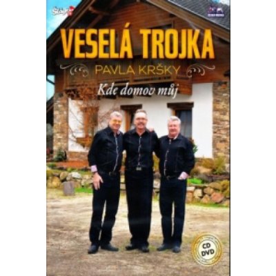 Veselá Trojka - Kde domov můj - CD+DVD