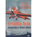 LETADLA AVIA-KONSTRUKCE BENEŠ-HAJN - Sezemský Marcel – Hledejceny.cz