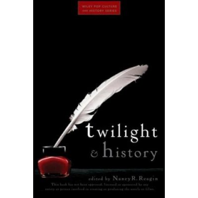 Twilight and History - Nancy R. Reagin
