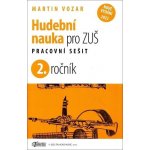 HUDEBNÍ NAUKA PRO 2.ROČNÍK ZUŠ PS - Vozar Martin – Hledejceny.cz