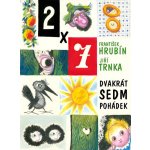 Dvakrát sedm pohádek - Jiří Trnka – Hledejceny.cz