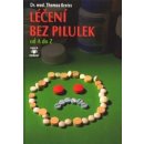 Kroiss Thomas: Léčení bez pilulek od A do Z Kniha