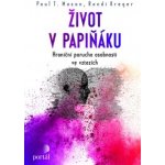 Život v papiňáku - Hraniční porucha osobnosti ve vztazích – Hledejceny.cz