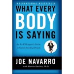 What Every Body is Saying (Marvin Karlins) ( – Zboží Mobilmania
