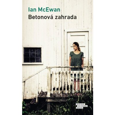 McEwan Ian - Betonová zahrada