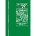 Posvátná a léčivá bylinná piva: Tajemství prastarého kvašení - Stephen Harrod Buhner – Hledejceny.cz