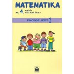 Matematika pro 4. ročník základní školy - Pracovní sešit 1 - Eiblová L. a kolektiv – Hledejceny.cz