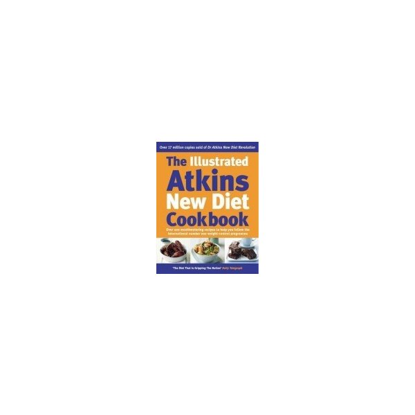 Kniha The Illustrated Atkins New Diet Cookboo - R. Atkins