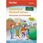 Spielerisch Deutsch lernen, Neue Geschichten Wortschatz und Grammatik - Lernstufe 1 – Hledejceny.cz