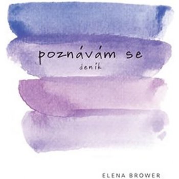 Poznávám se | Elena Brower