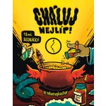 Cháluj nejlíp! - Těhotnej kuchař – Hledejceny.cz