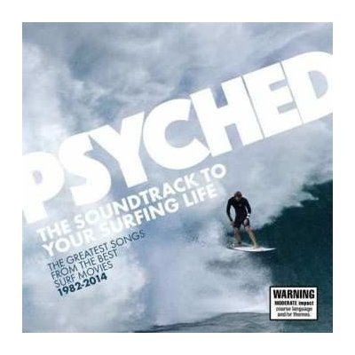 Various - Psyched The Soundtrack To Your Surfing Life 1982-2014 - The Greatest Songs From The Best Surf Movies CD – Zbozi.Blesk.cz