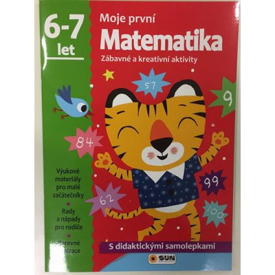 Moje první matematika 6-7 let - s didaktickými samolepkami: Zábavné a kreativní úkoly a aktivity - Kol. – Zboží Mobilmania