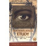 Machiavelistické etudy - Jaroslav Matějka – Hledejceny.cz