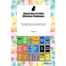 Kimola Dog 20 Selfie Milestone Challenges Kimola Dog Milestones for Memorable Moments, Socialization, Indoor a Outdoor Fun, Training Volume 3