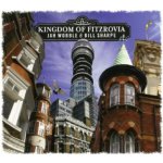Jah Wobble/Bill Sharpe - Kingdom Of Fitzrovia CD – Hledejceny.cz