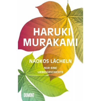 Naokos Lcheln Murakami HarukiPevná vazba