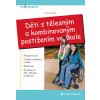 Elektronická kniha Děti s tělesným a kombinovaným postižením ve škole