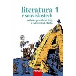 Literatura v souvislostech pro SŠ 1 /UČ + el. čítanka na fle... – Hledejceny.cz