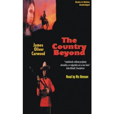 Country Beyond, The Curwood James Oliver audio – Zboží Mobilmania