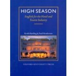 High Season Student´s Book - English for the HOtel and Tourist Industry - K. Harding, P. Henderson – Hledejceny.cz