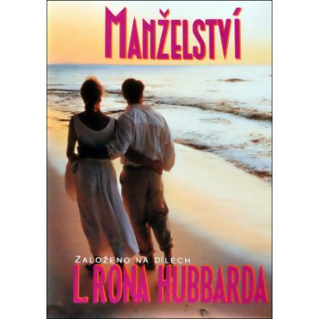 Manželství -- Založeno na dílech L. Rona Hubbarda