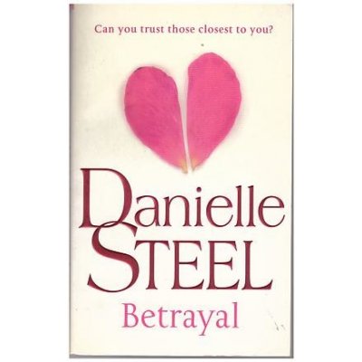 Betrayal Steel Danielle – Hledejceny.cz