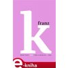 Elektronická kniha Kafka - Roky rozhodování - Reiner Stach