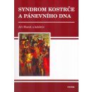 Syndrom kostrče a pánevního dna - Jiří Marek