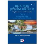 Rok pod Jižním křížem. Na plachetnici kolem světa,část 2. - Jana a Otakar Honsovi - Krigl – Hledejceny.cz