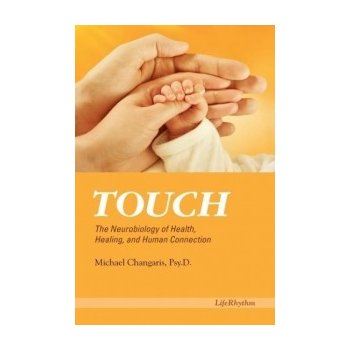 Psy. D. Michael Changaris - Touch