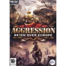 Aggression: Reign Over Europe