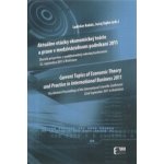 Aktuálne otázky ekonomickej teórie a praxe v medzinárodnom podnikaní 2011 – Hledejceny.cz