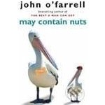 May Contain Nuts - John O\'Farrell – Hledejceny.cz