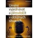 Umění vyjednávat a přesvědčit v obtížných situacích – Hledejceny.cz
