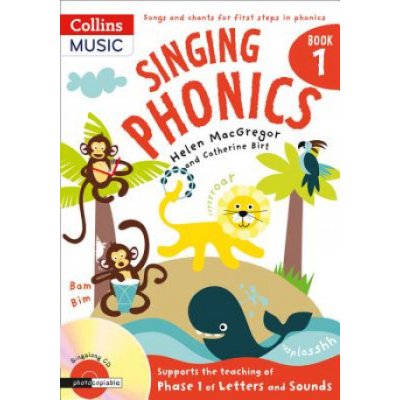 Singing Phonics - C. Birt, H. Macgregor
