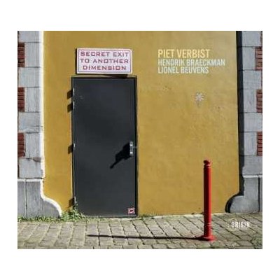 Piet Verbist - Secret Exit To Another Dimension CD – Hledejceny.cz