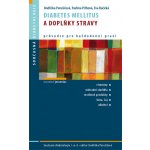 Diabetes mellitus a doplňky stravy Jindřiška Perušičová, Pavlína Piťhová, Eva Račická – Zbozi.Blesk.cz